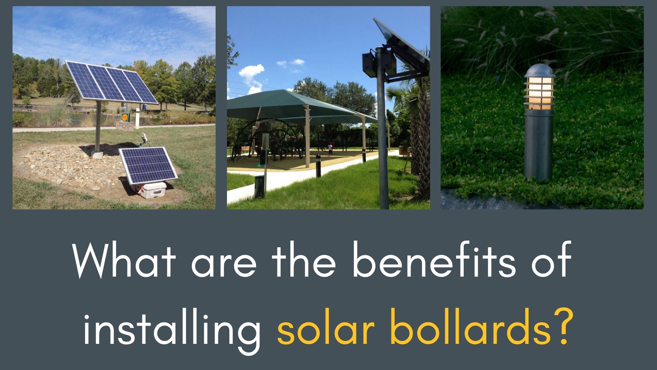 What are the advantages of using solar bollards?